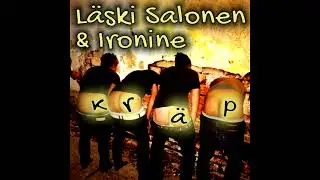 L&auml;ski Salonen & Ironine - KR&Auml;P