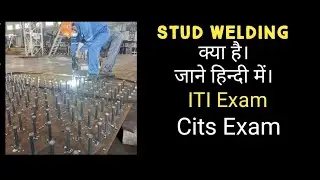 STUD WELDING | WHAT IS STUD WELDING @ITIandcitsweldertrade