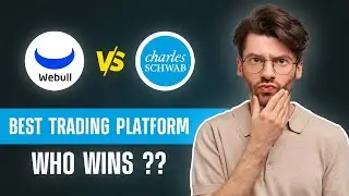Webull vs Charles Schwab (2025) | Which Broker Is Best for You?