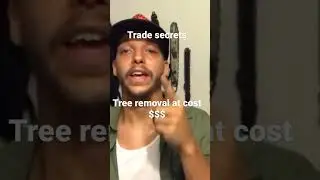 Tree removal at cost - trade secrets