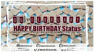 Happy Birthday Status 5 February | Birthday Status | Birthday songs | 5 February Birthday video
