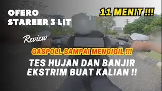 TES HUJAN DAN BANJIR EKSTRIM SAMA OFERO STAREER 3 LIT !!!