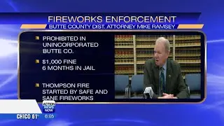 Fireworks laws and regulations in Butte County explained by district attorney Mike Ramsey