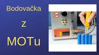 Bodovačka z MOTu na páskové vývody akumulátorů z 900W MOTu