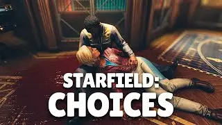 CHOICES & CONSEQUENCES | Starfield EP 22