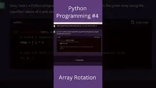 Python Programming #4 | Array Rotation | #python #coding #shorts #trending #chatgpt #development