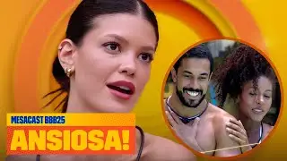 VITÓRIA STRADA não vê a hora do casal GIOVANNA E MAIKE acontecer 🔥| Mesacast BBB | BBB 25