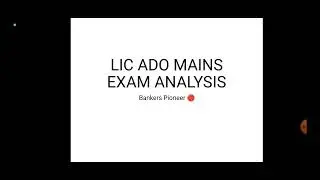 Lic ADO Mains Exam Analysis| Safe Attempts Questions lavel