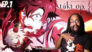 UNLEASH THE POWER OF SOUND! Takt Op. Destiny Episode 1 Reaction