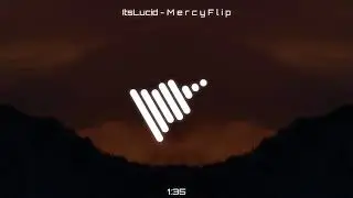 ItsLucid - M e r c y F l i p