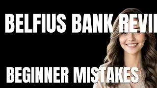 How to Use Belfius Bank Review Properly  Beginner Mistakes That Cost You