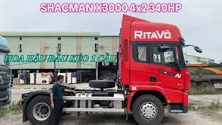 ĐẦU KÉO SHACMAN X3000 MÁY 340HP HOA HẬU ĐẦU KÉO MỘT CẦU | TIẾT KIỆM DẦU HIỆU QUẢ KINH TẾ CAO