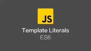 Template Literals in ES6