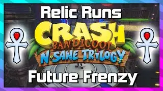 Забеги за реликвиями &mdash; Future Frenzy &mdash; Platinum Relic Guide &mdash; Crash 3 N.Sane Trilogy