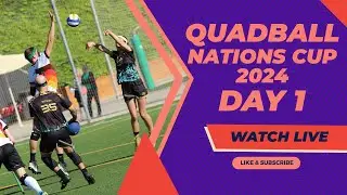 QUADBALL NATIONS CUP 2024 DAY 1 LIVE!
