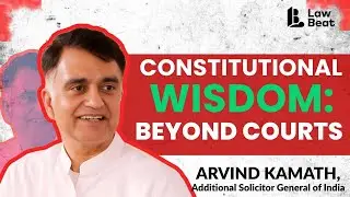 Can Spiritual Wisdom Shape Modern Law? ASG Arvind Kamath on India&rsquo;s Constitutional Roots