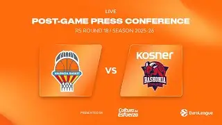 🔴 Press conference post P18 EuroLeague vs Kosner Baskonia | Valencia Basket