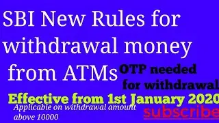 SBI New ATM Rules for withdrawal || Effective from 01.01.2020