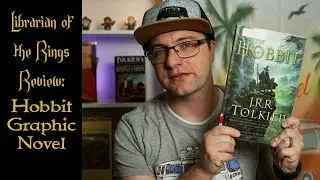 The Hobbit Graphic Novel Review