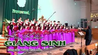 Hoà Khúc Giáng Sinh (Phùng Minh Mẫn) - Ca Đoàn Đức Mẹ La Vang Calgary 2/2