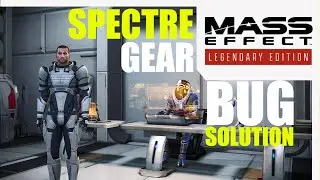 Mass Effect Legendary Edition - Spectre Weapons - Gear - BUG Workaround