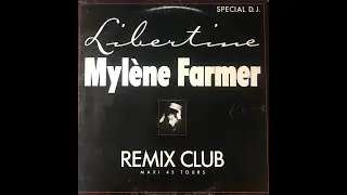 MYLENE FARMER - Libertine - ( Remix Spécial Club )  Maxi 45T - 1986