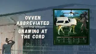Ovven - Abbreviated