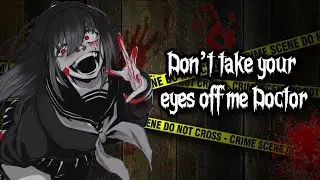 Dont take your eyes off me Doctor (Yandere Psycho Patient X Doctor Listener)(F4A)//ASMR//VA//