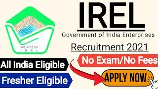 IREL Recruitment 2021 | Recruitment 2021 | Job Vacancy 2021 | IREL Jobs 2021| IREL Apprentice 2021