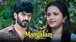 நான் உங்க கிட்ட ஒரு விஷயம் சொல்லணும் | Mangalam movie scene | Shekar Ayan Verma | Vaibhavi