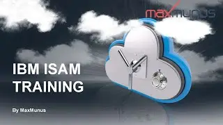 IBM ISAM Training &ndash; IBM ISAM Online Training &ndash; (IBM ISAM Certification Tips)&ndash; IBM ISAM Course