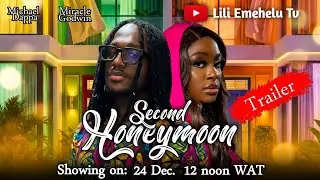 TRAILER (SECOND HONEYMOON) SHOWING ON 24TH DEC. Brace yourself for an enjoyable witty comedy