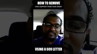 609 Credit Repair, 609 Letter, 609 Dispute Letter, 609 Credit Letter, For Child Support!