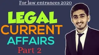 Legal Current Affairs Part 2_ For 2020 law exams _Legal gk_Current legal knowledge_Shouldn't miss