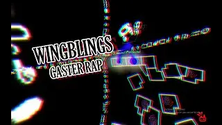 [ADOFAI Custom] WINGBLINGS FNF (Gaster Rap MOD)