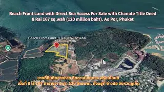 🌊 Ultra-Rare Oceanfront Land in Ao Por, Phuket  | Chanote Title