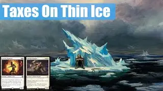 [MTG MODERN] Mono White Death and Taxes FEAT On thin Ice