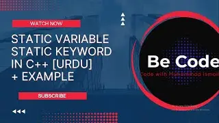 static variable in c++ | what is static variable  | static keyword |Example [urdu/hindi]