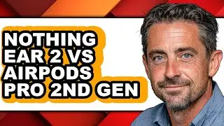 Nothing Ear 2 Vs Airpods Pro 2nd Gen - Full Comparison