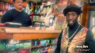 Ital Anthem  Menny More