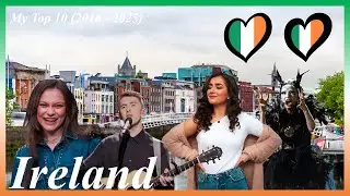 🇮🇪 Ireland in Eurovision 2016 - 2025: MY TOP 10 (w/ comments)