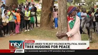 Tree hugging for peaceA 43-year-old man in Nanyuki has joined 