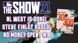NL West Complete! No Money Spent #9 | MLB the Show 21 | Diamond Dynasty