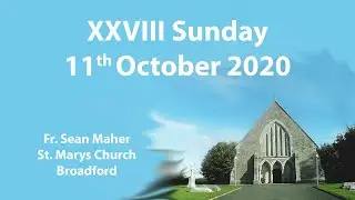 XXVIII Sunday Ordinary Time | 11/10/2020 | fr. Sean Maher