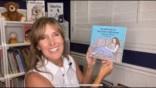 My Milk Will Go, Our Love Will Grow: Children's Book Read-Aloud with Phoebe Fox