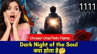 Dark Night of the Soul क्या है🤔||||Universal Message💌||Twin Flame🥀||#universemessage #relationship