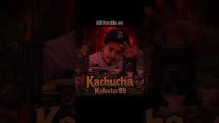 Kachucha by kidsster89  prod.by@LaSantaBeats  #fyp #music #rapmx #viral 