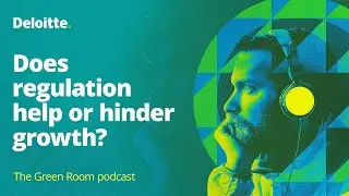 The Green Room podcast, #96: Does regulation help or hinder growth?