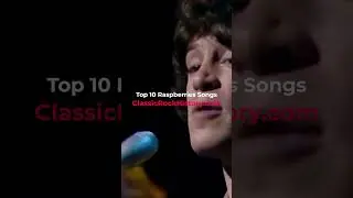 Top 10 Raspberries Songs