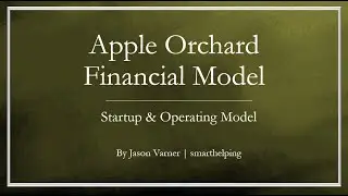 Apple Orchard Startup 3-Statement Financial Model